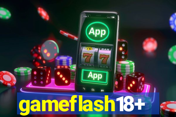 gameflash18+