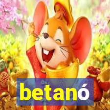 betanó