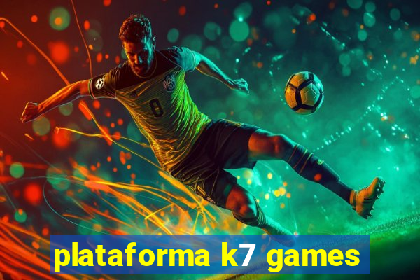 plataforma k7 games