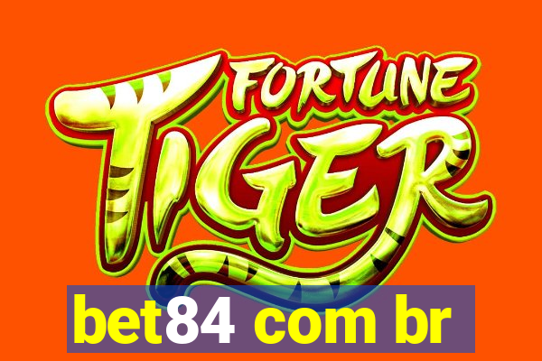 bet84 com br