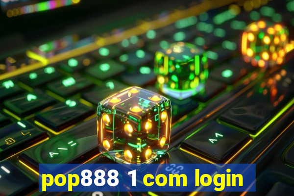 pop888 1 com login