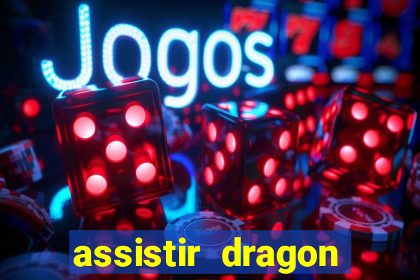 assistir dragon ball gt