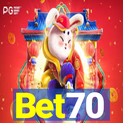 Bet70
