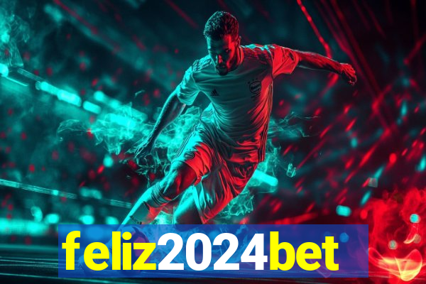 feliz2024bet