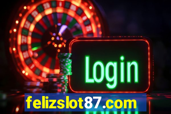 felizslot87.com
