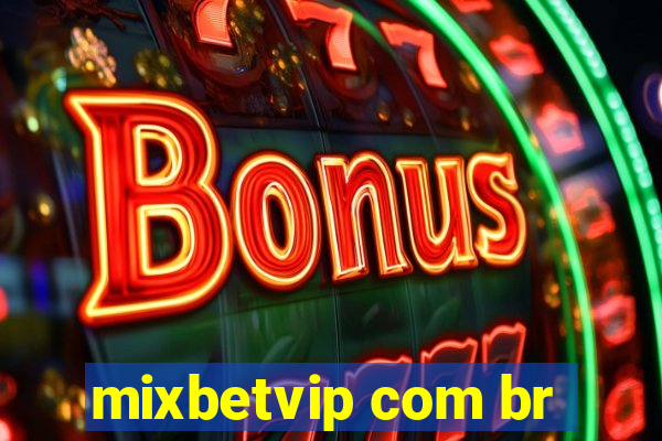 mixbetvip com br