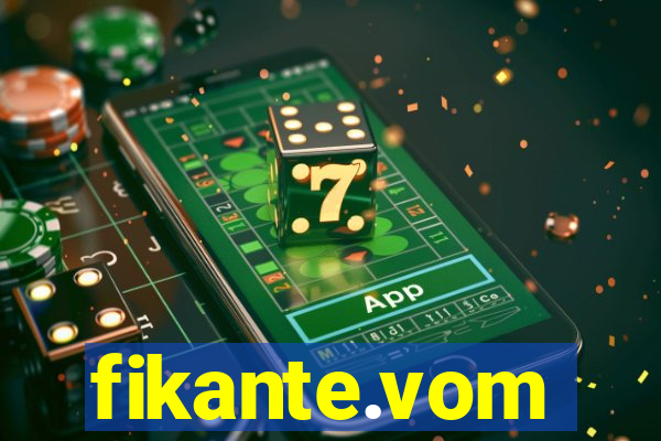fikante.vom