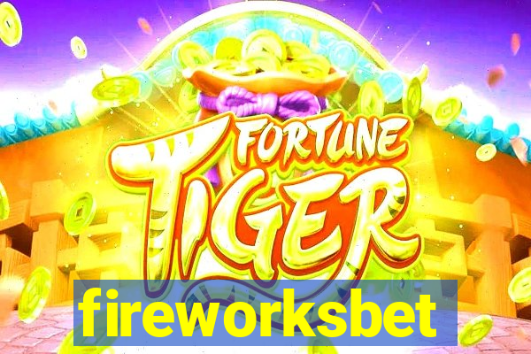 fireworksbet