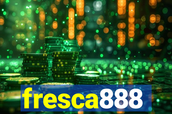 fresca888