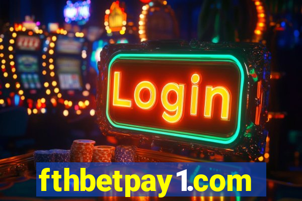 fthbetpay1.com
