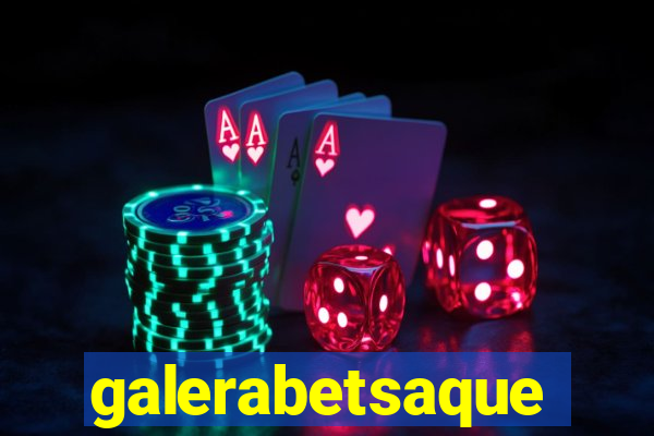 galerabetsaque