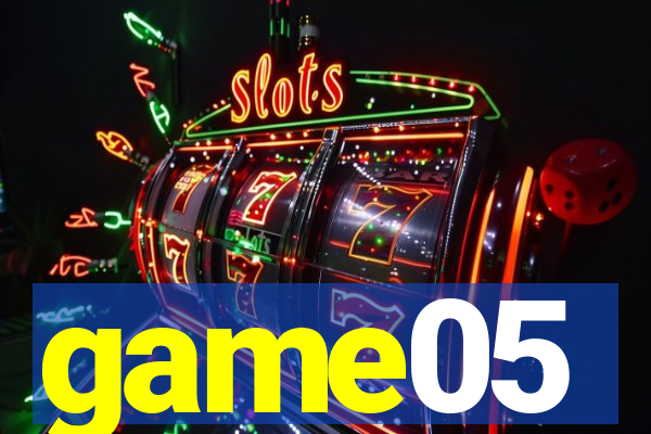 game05