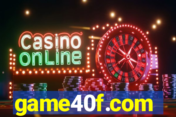 game40f.com