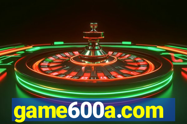 game600a.com