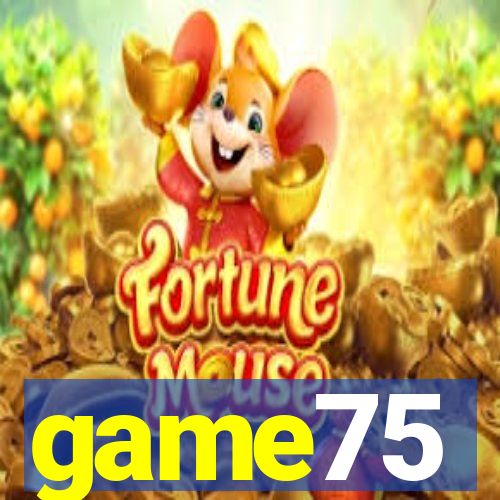 game75
