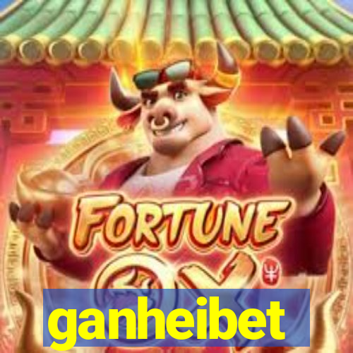 ganheibet