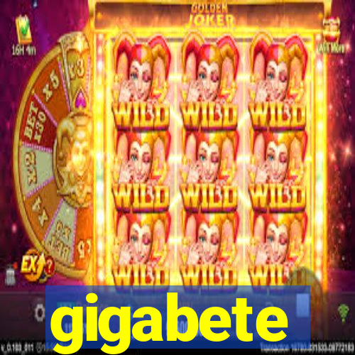 gigabete