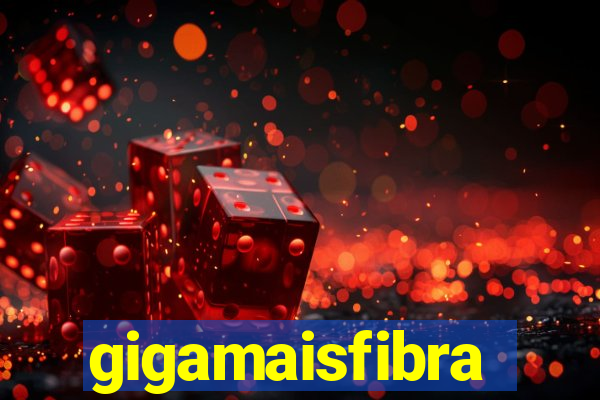 gigamaisfibra