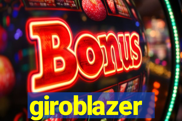 giroblazer