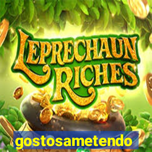 gostosametendo