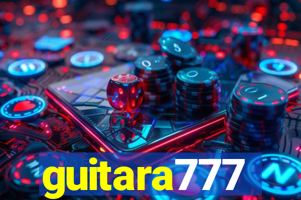 guitara777