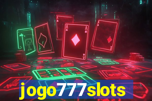 jogo777slots