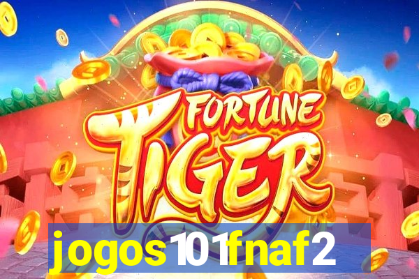 jogos101fnaf2