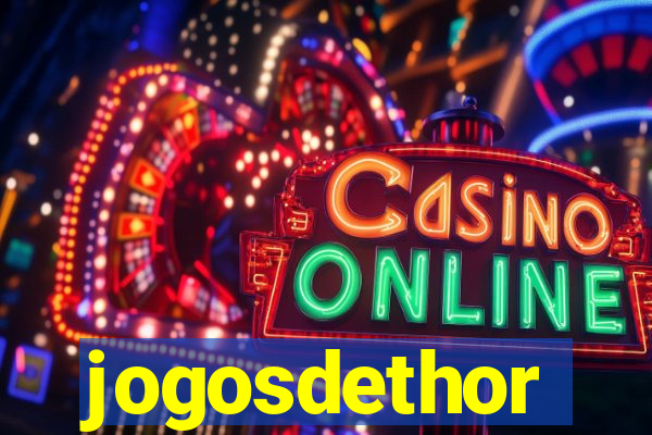 jogosdethor
