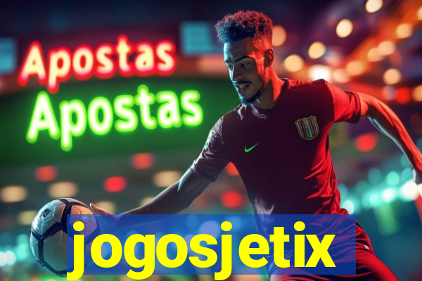 jogosjetix