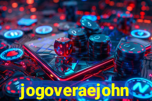 jogoveraejohn