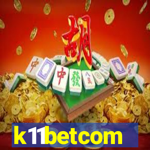 k11betcom