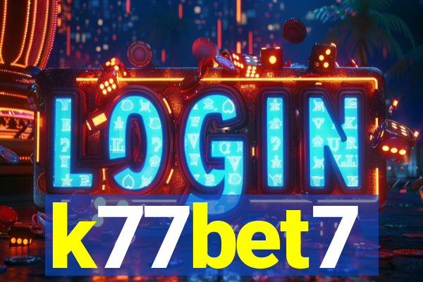 k77bet7