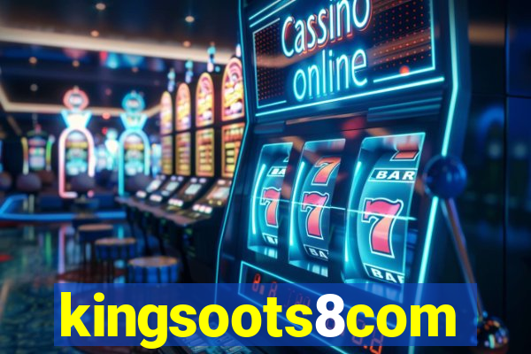kingsoots8com