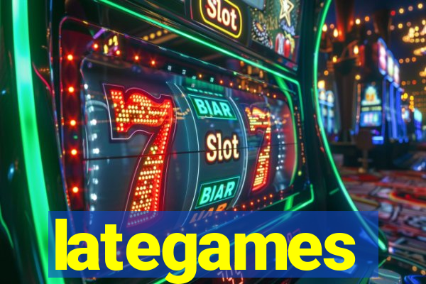 lategames