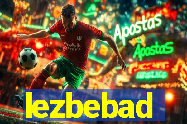 lezbebad