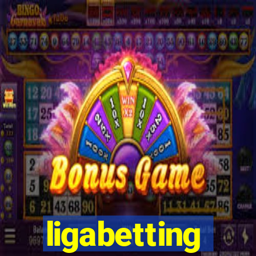 ligabetting