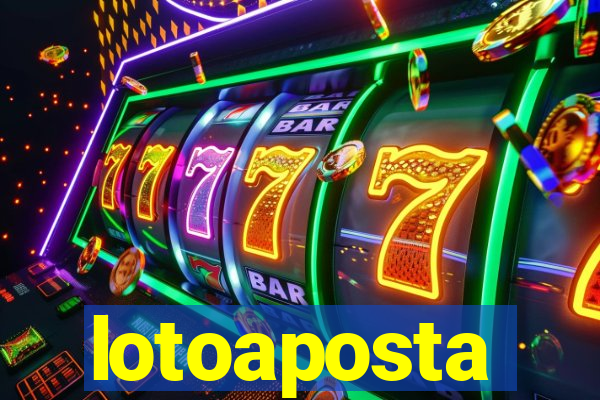 lotoaposta