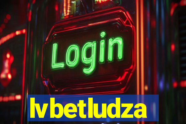 lvbetludza