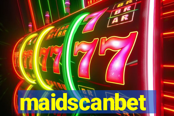 maidscanbet