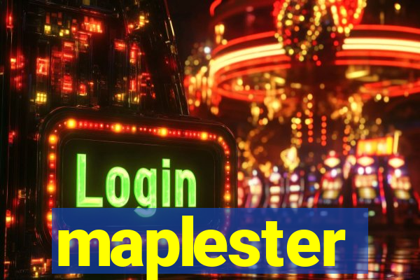 maplester