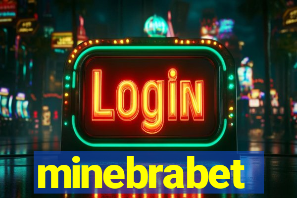 minebrabet