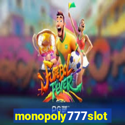 monopoly777slots.com