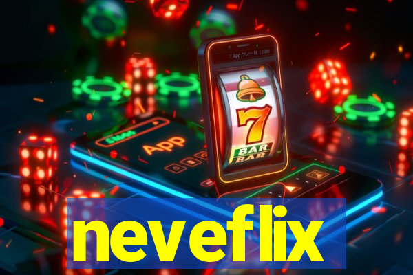 neveflix