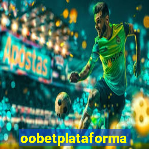 oobetplataforma