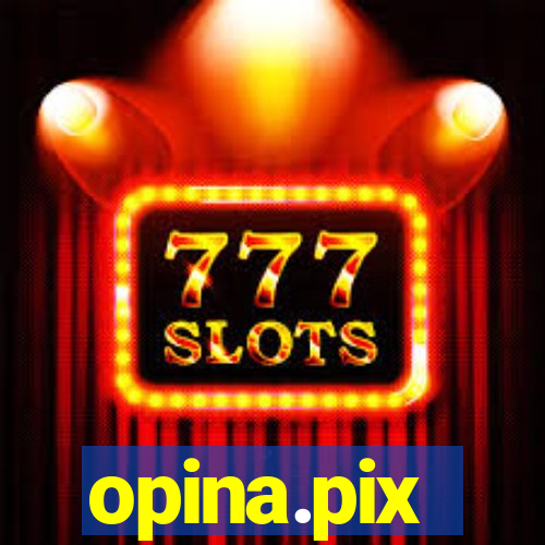opina.pix