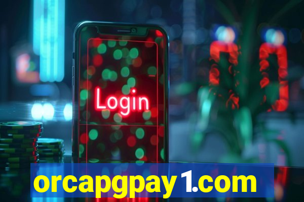orcapgpay1.com