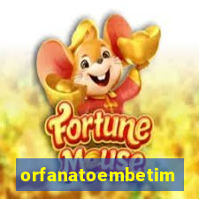 orfanatoembetim