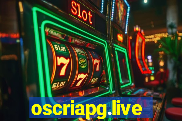 oscriapg.live