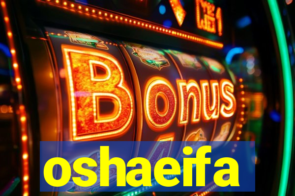 oshaeifa