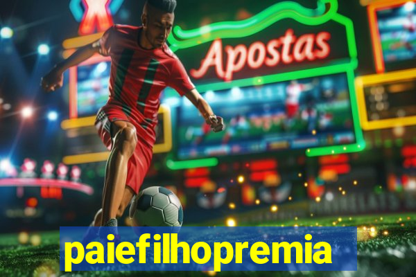 paiefilhopremiacoes.com